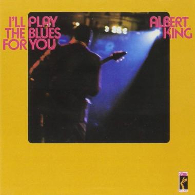 Albert King -  I'll Play the Blues for You